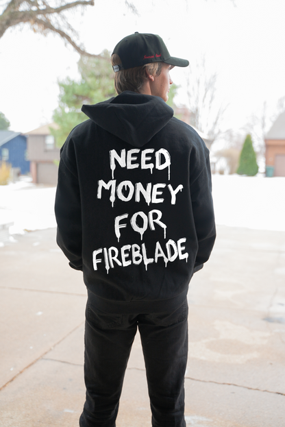 Need Money For Fireblade